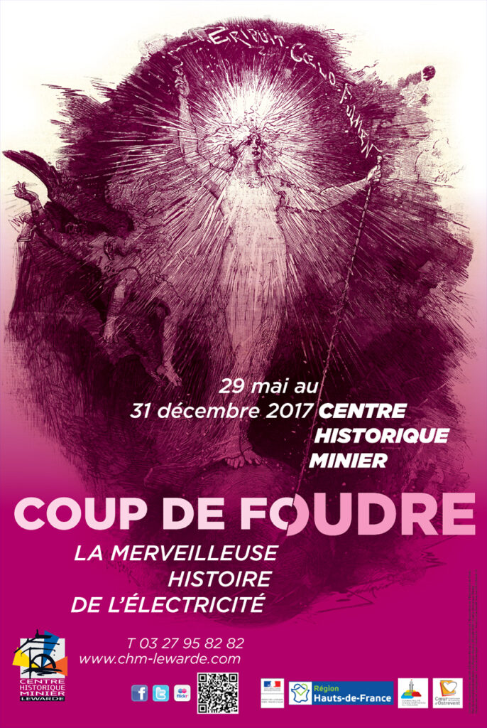 Coup de foudre, la merveilleuse histoire de l'électricité Centre Historique Minier
